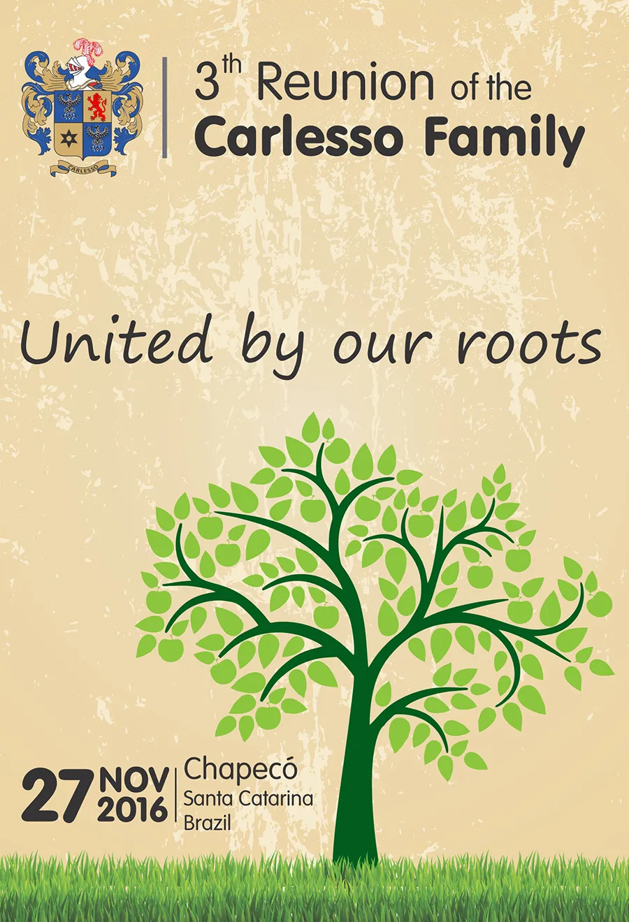 Poster for the 3rd Reunion of the Carlesso Family: "United by our roots", 27 November 2016, Chapecó, Santa Catarina, Brazil.